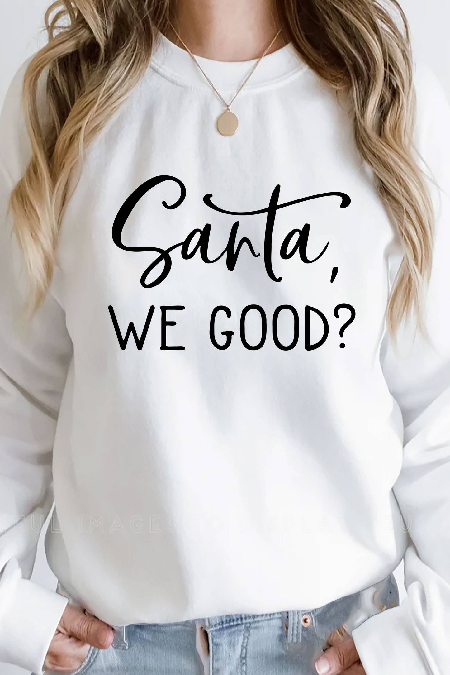 Santa, We Good?, Christmas, Unisex Cotton Fleece Sweatshirt: White/Red / L