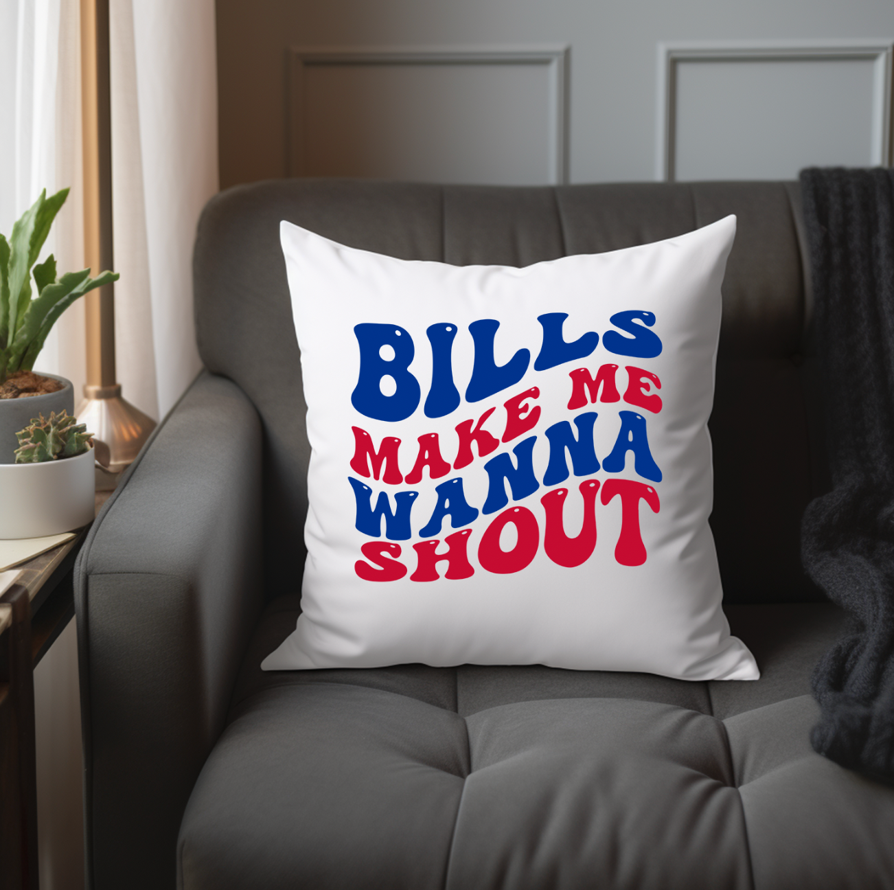 Bills Make Me Wanna Shout Pillow Case