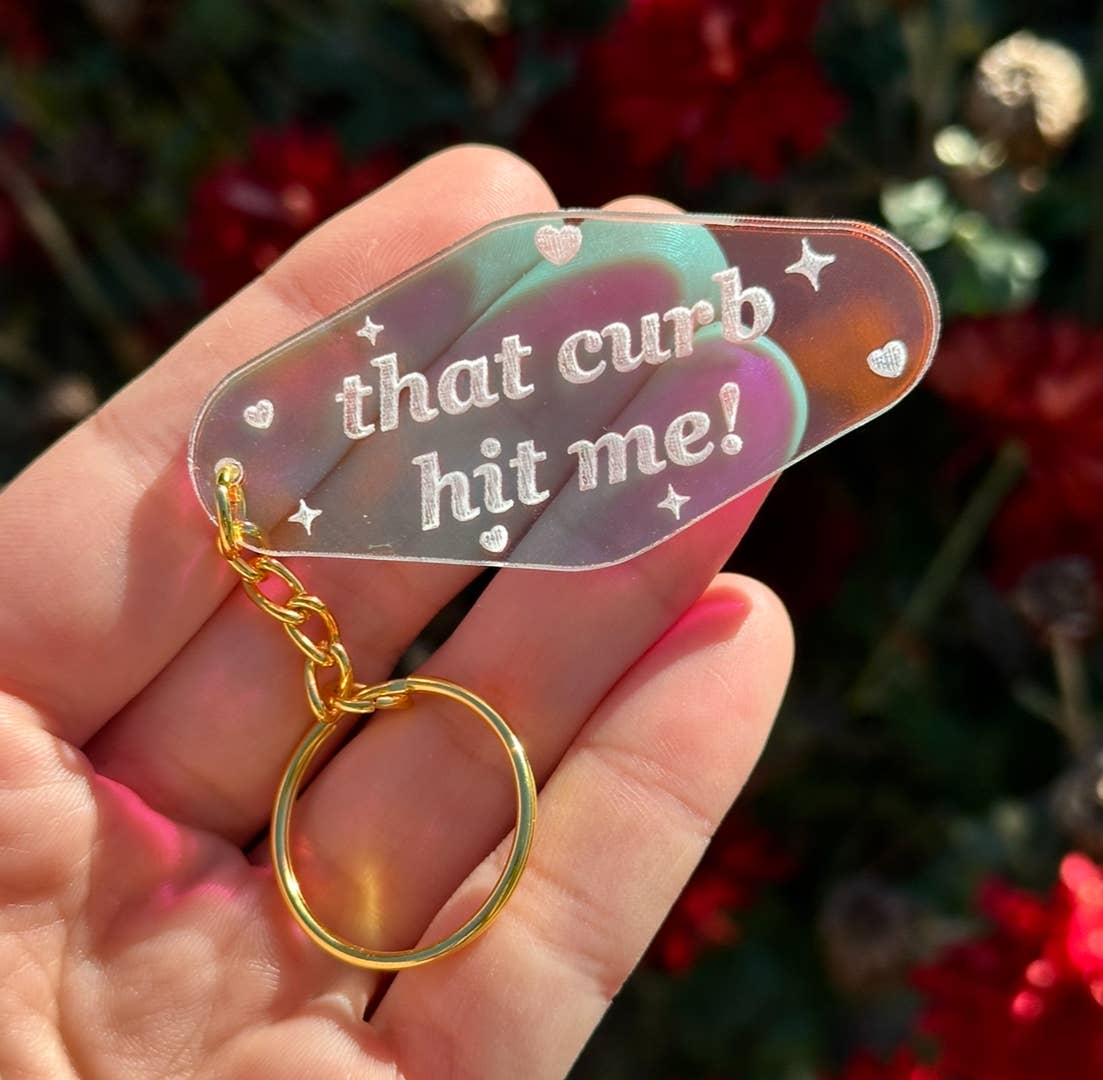 That Curb Hit Me! Motel Iridescent Keychain