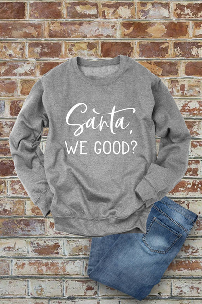 Santa, We Good?, Christmas, Unisex Cotton Fleece Sweatshirt: White/Red / L