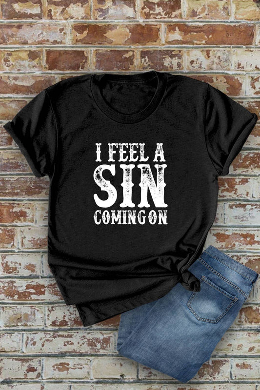 I Feel a SIN Coming On, medium UNISEX Round Neck T-Shirt: Black / M