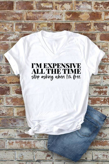 Im expensive all the time -Unisex Short Sleeve V Neck T-Shirt