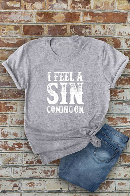 I Feel a SIN Coming On, small UNISEX Round Neck T-Shirt: Black / S